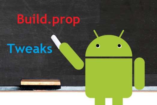 build-prop-tweaks-for-android