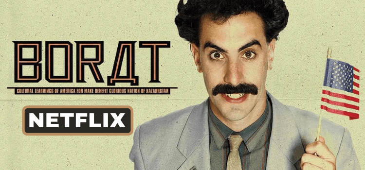 Is Borat on Netflix? Where to Watch It Easily